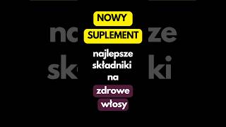 Skuteczny suplement na włosy [upl. by Licht]