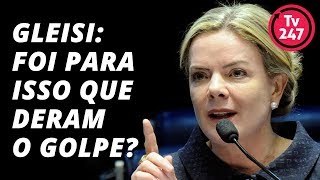 Gleisi foi para isso que deram o golpe [upl. by Anitnerolf]