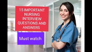 Nursing Interview Questions for New and Experienced NURSES INTERVIEW TIPS STAFF NURSE VACANCY 2023 [upl. by Connelly524]