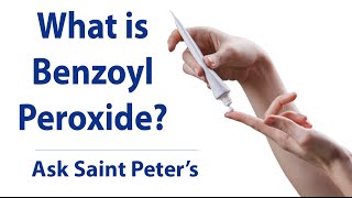 What is Benzoyl Peroxide  Acne Treatment  Ask Saint Peters [upl. by Yelekalb590]