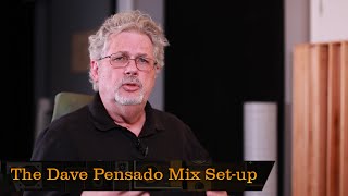 The Dave Pensado Mix Setup  Pensados Place 201 [upl. by Roath]