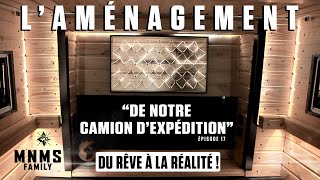 17Du Rêve à la Réalité  LAménagement Intérieur de notre Camion 4x4 en Chalet Cosy [upl. by Lilas291]