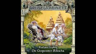 Gruselkabinett  Folge 31 Die GespensterRikscha Komplettes Hörspiel [upl. by Mharba794]