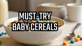 3 Nutritious Homemade Baby Cereal Recipes You Must Try [upl. by Aicilana]