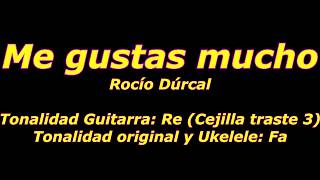 Me gustas mucho Rocío Dúrcal Tutorial guitarra Re Ukelele Fa [upl. by Lirbaj]