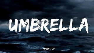 Rihanna  Umbrella Lyrics [upl. by Aniretak]