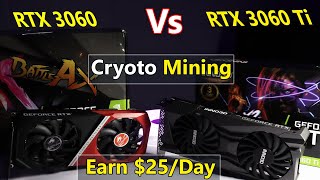 RTX 3060ti Vs RTX 3060 🤑  Best GPU Mining Coin After ETH 20  Earn 25Day In 2022 😍 [upl. by Glover416]