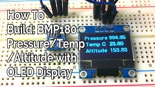 How to Build Arduino Bmp180 Pressure Temperature Altitude Meter with OLED Display [upl. by Notsuj]