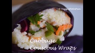 Cabbage Couscous Wraps [upl. by Repooc]