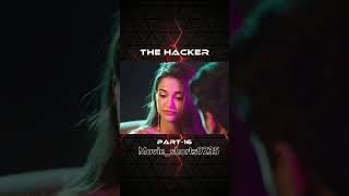 The hacker movie part 16 [upl. by Pegasus463]