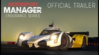 Motorsport Manager Endurance Series DLC  Official Trailer [upl. by Buyse]