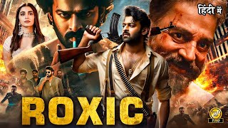 ROXIC quot Prabhas amp Pooja Hegdes Latest Action Blockbuster  2024 Hindi Dubbed Movie  New Movies [upl. by Ecinue]