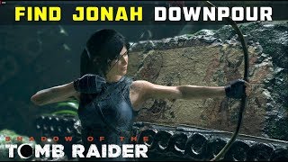 Find Jonah Downpour Porvenir Oil Fields  SHADOW OF THE TOMB RAIDER [upl. by Aitnohs]