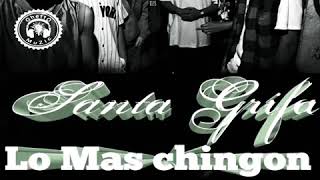 Santa Grifa Mix Lo Mas Chingon [upl. by Zertnom]