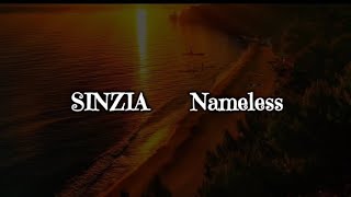 Nameless  SINZIALyrics [upl. by Kinsley]