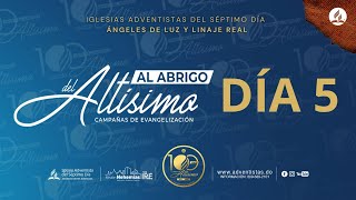 Día 5 Campaña Evangelistica  Al abrigo del Altísimo  Pr Lázaro Cedano  IASD Linaje Real [upl. by Barnum47]