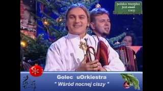 Golec uOrkiestra  Wsród nocnej ciszy  polskie kolędy [upl. by Gnex]