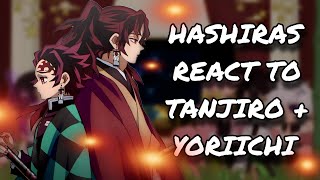 Hashiras React To Tanjiro  Yoriichi  Demon Slayer  KNY  Gacha React [upl. by Adien]