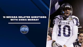 10 Nevada Football Questions with Chris Murray [upl. by Htebzil]