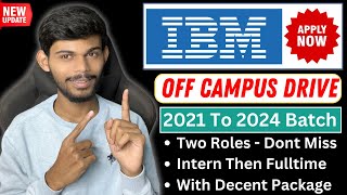 IBM Off Campus Drive 2024  Hiring Freshers  Apply Now [upl. by Oicnevuj496]