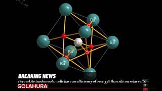 Perovskite tandem solar cells have an efficiency of over 33 than silicon solar cells [upl. by Diva]