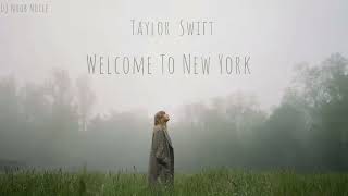 Taylor Swift  Welcome To New York ft Beyonce Official Audio [upl. by Odlopoel92]