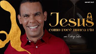 JESUS COMO VOCÊ NUNCA VIU com Rodrigo Silva [upl. by Akire]