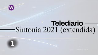 Telediario  Sintonía 2021 Versión extendida [upl. by Htenaj]