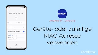 Geräte oder zufällige MACAdresse verwenden  Samsung Android 14  One UI 6 [upl. by Nitreb379]