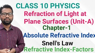 ICSE PHYSICS CLASS 10 Refraction of light At Plane Surfaces Chapter4 UnitA PartI Snells Law [upl. by Alvina812]