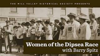 First Wednesday Archives Women of the Dipsea Race with Barry Spitz [upl. by Acire126]