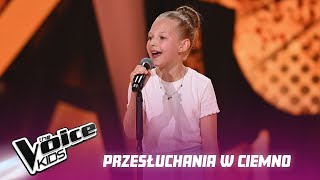 Julia Kołodziejak  „All For Love”  Przesłuchania w ciemno  The Voice Kids Poland 6 [upl. by Nnahtur]