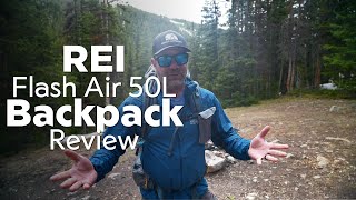 REI Flash Air 50L Backpack  The Lightest Pack REI has Ever Made under 2lbs [upl. by Nomde861]