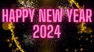 4k New Year 2024 Wishes  Best Wishing A Happy New Year 2024 Video Greetings in 4K uppbeat [upl. by Swirsky]