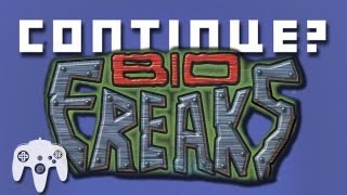 Bio FREAKS N64  Continue [upl. by Solly]