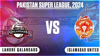 🔴 Live Lahore Qalandars Vs Islamabad United – Match 1  LAH vs ISL Live  Pakistan Super League [upl. by Akenna]