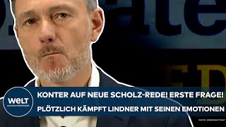 LINDNER Konter auf neue ScholzRede Erste Frage Plötzlich kämpft der FDPBoss mit den Emotionen [upl. by Aihn78]