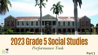 2023 Grade 5 Social Studies Performance Task Part 1 [upl. by Araed137]