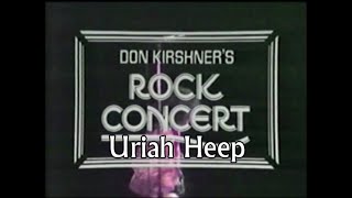 Uriah Heep 1974 At Don Kirshners Rock Concert VHSRip Audio remastered [upl. by Elocaj]