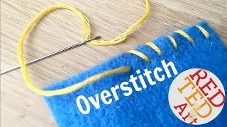 Overstitch How To  Basic Sewing Hand Embroidery amp Hand Sewing [upl. by Nileuqay]