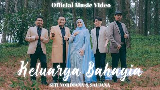 🔴Siti Nordiana amp Saujana  Keluarga Bahagia Official Music Video [upl. by Ayifa705]