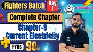 Complete Chapter 9 Current Electricity Class 12th Physics fightersbatch newindianera [upl. by Haduj671]