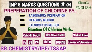 PREPERATION OF CHLORINEAll Methods amp All Reactions Of ChlorineClass 12Chem imp 8marks Questions [upl. by Cirdec]