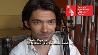 Gautier Capuçon mit Dutilleux’ ›Tout un monde lointain …‹ [upl. by Oremodlab]