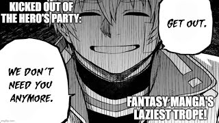 I Was Kicked Out of the Heros Party Mangas LAZIEST Trope [upl. by Inama]