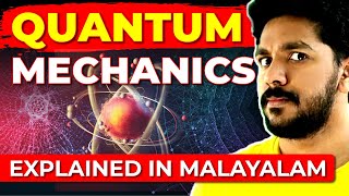 Quantum Mechanics  Explained in Malayalam [upl. by Imena193]