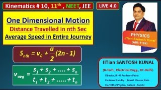 Kinematics091D MotionDistances Traveled in nth SecAverage Speed in Entire Journey11thNEETJEE [upl. by Yesteb]