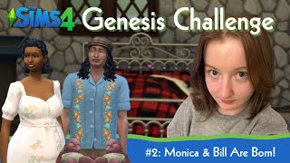 Monica amp Bill are Born  Genesis Challenge 2 [upl. by Ettennek]