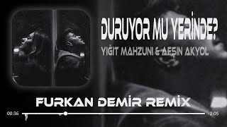 Yiğit Mahzuni amp Afşin  Duruyor Mu Yerinde  Furkan Demir Remix [upl. by Adev]