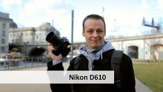 Nikon D610  MiniUpdate oder DSLRRevolution Deutsch [upl. by Ahsam268]